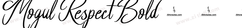 Mogul Respect Bold字体转换 Mogul Respect Bold字体转换